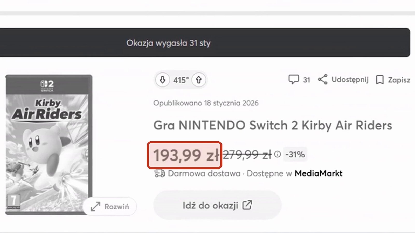 Post on Pepper.pl: Game NINTENDO Switch 2 Kirby Air Riders, price 193.99 zł highlighted instead of 279.99 zł (−31%), available at MediaMarkt, tag 'Deal expired Jan 31'