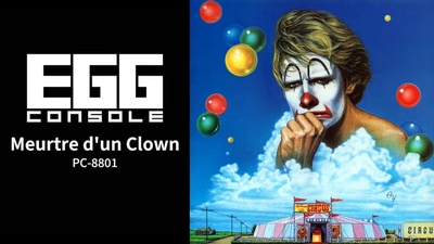 EGGCONSOLE Meurtre d'un Clown: Ретро-детектив 1985 року вийшов на Nintendo Switch