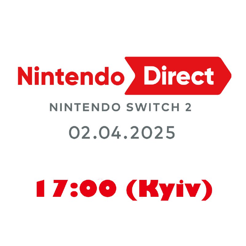 Оголошено дату та час Nintendo Direct щодо Switch 2