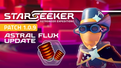 Оновлення «Astral Flux» для Astroneer вже доступне