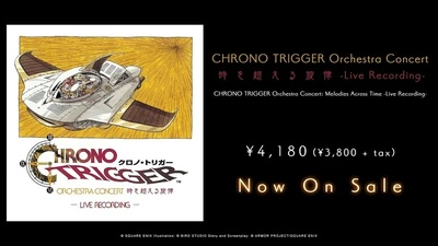 Chrono Trigger Orchestral Concert Album Is Now Available on Digital Services and Discs
