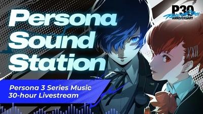 Анонсовано 30-годинну трансляцію саундтреку Persona 3